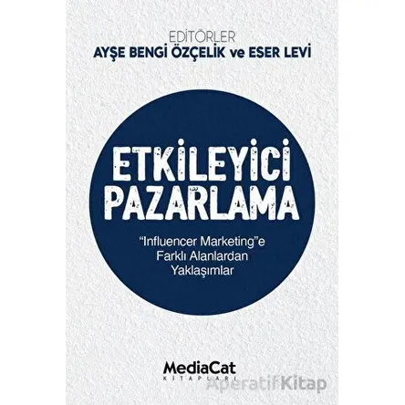 Etkileyici Pazarlama - Kolektif - MediaCat Kitapları