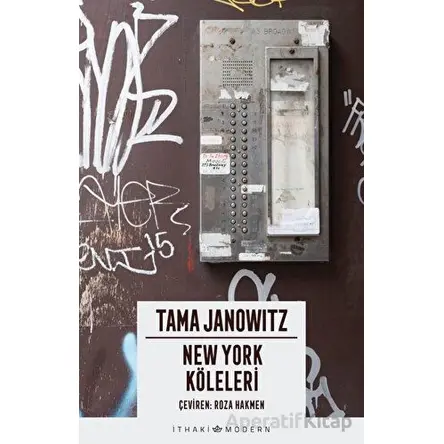 New York Köleleri - Tama Janowitz - İthaki Yayınları
