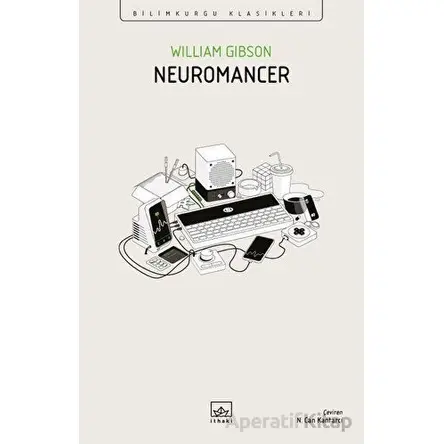 Neuromancer - William Gibson - İthaki Yayınları