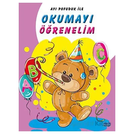 Ayı Pofuduk İle Okumayı Öğrenelim - Kolektif - Parıltı Yayınları