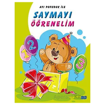 Ayı Pofuduk İle Saymayı Öğrenelim - Kolektif - Parıltı Yayınları
