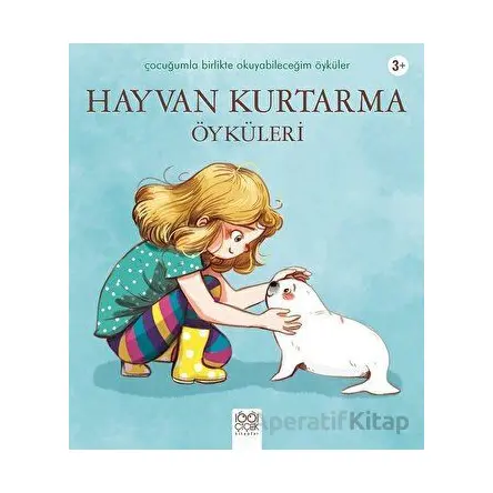 Hayvan Kurtarma Öyküleri - Charlotte Grossetete - 1001 Çiçek Kitaplar