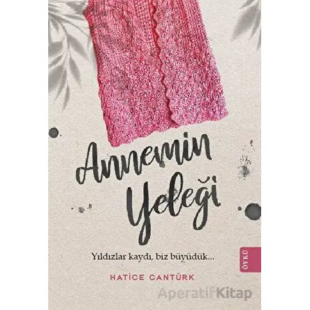 Annemin Yeleği - Hatice Cantürk - Theseus Yayınevi