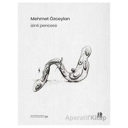 İzinli Pencere - Mehmet Özceylan - Pikaresk Yayınevi