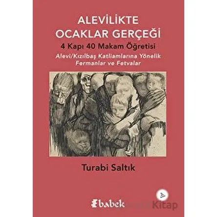 Alevilikte Ocaklar Gerçeği - Turabi Saltık - Babek Yayınları