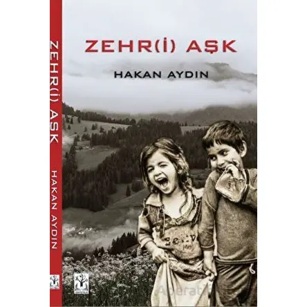 Zehr-i Aşk - Hakan Aydın - Sidar Yayınları