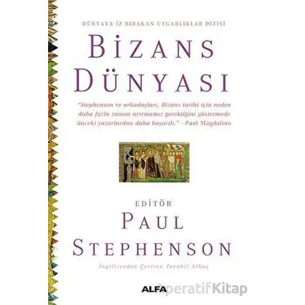 Bizans Dünyası - Alfa Yayınları