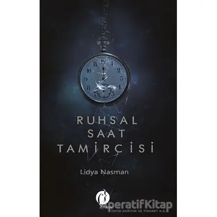 Ruhsal Saat Tamircisi - Lidya Nasman - Herdem Kitap