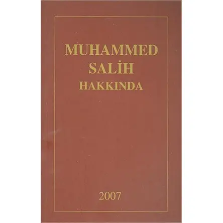 Muhammed Salih Hakkında (Derleme) - Bilgeoğuz Yayınları