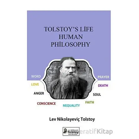 Tolstoys Life Human Philosophy - Lev Nikolayeviç Tolstoy - Lev Nikolayeviç Tolstoy Yayınları