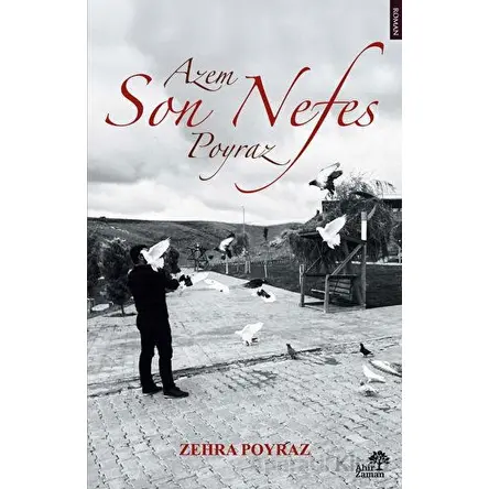 Son Nefes - Zehra Poyraz - Ahir Zaman