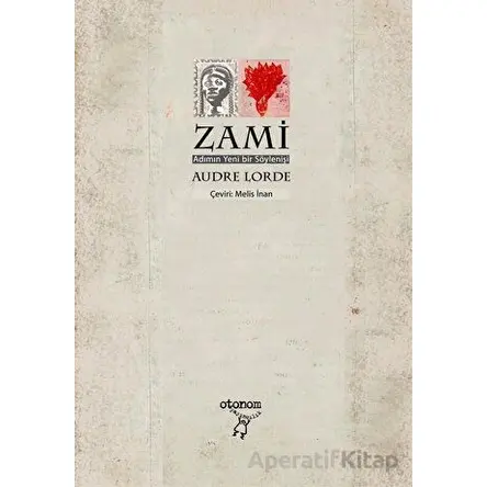 Zami - Audre Lorde - Otonom Yayıncılık