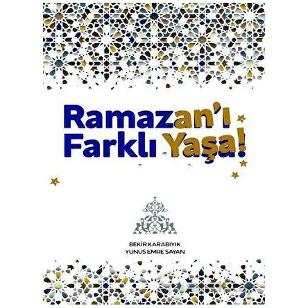 Ramazan’ı Farklı Yaşa - Yunus Emre Sayan - Hüner Yayınevi