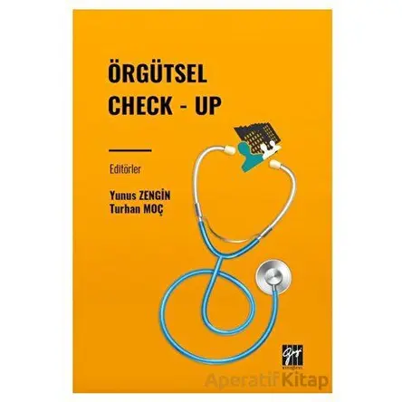 Örgütsel Check - Up - Yunus Zengin - Gazi Kitabevi