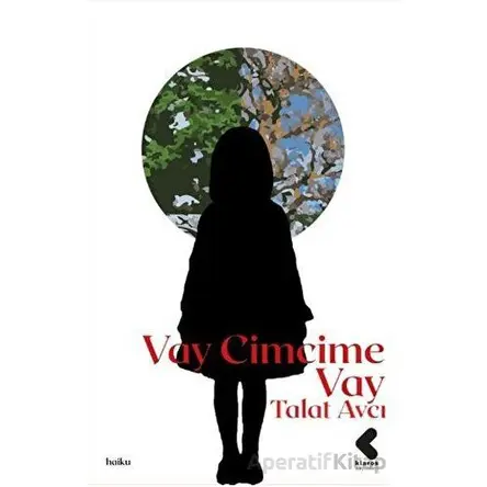 Vay Cimcime Vay - Talat Avcı - Klaros Yayınları