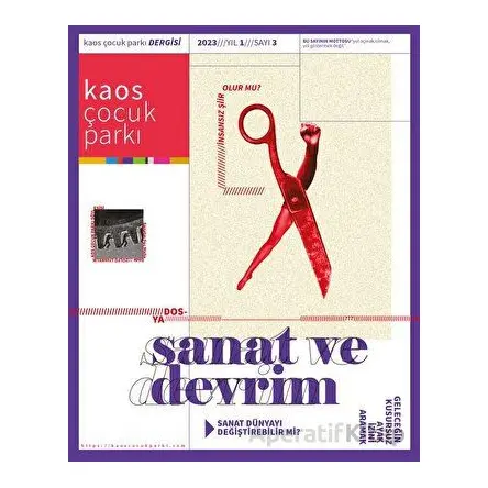 Kaos Çocuk Parkı - Sanat ve Devrim Yıl:1 Sayı:3 2023 - Kaos Çocuk Parkı Yayınları