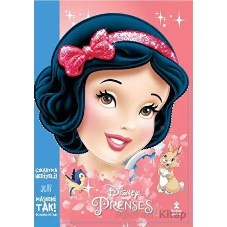 Maskeni Tak Disney Prenses Çıkartma Hediyeli Boyama Kitabı - Kolektif - Doğan Çocuk