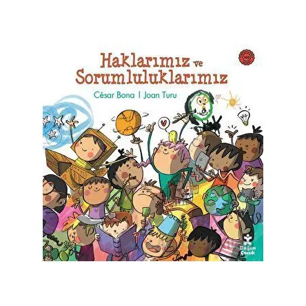 Haklarımız ve Sorumluluklarımız - Cesar Bona - Doğan Çocuk