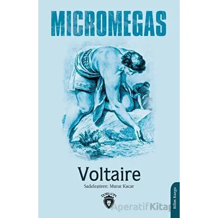 Micromegas - Voltaire - Dorlion Yayınları