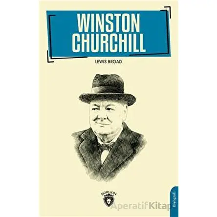 Winston Churchill - Lewis Broad - Dorlion Yayınları