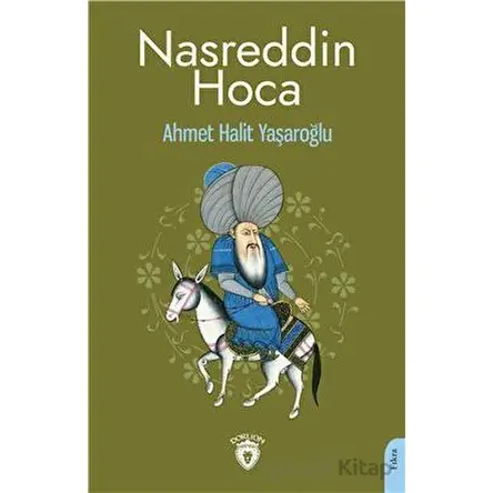 Nasreddin Hoca - Ahmet Halit Yaşaroğlu - Dorlion Yayınları