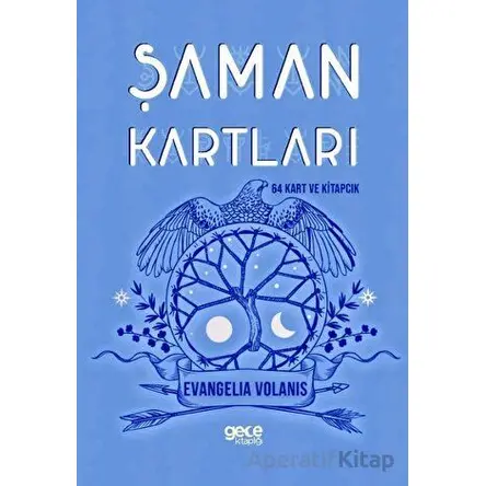 Şaman Falı Kartları ve Kitapçığı - Evangelia Volanis - Gece Kitaplığı