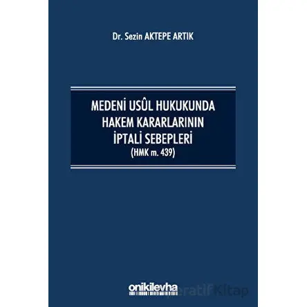 Medeni Usul Hukukunda Hakem Kararlarının İptali Sebepleri