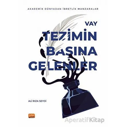 Vay Tezimin Başına Gelenler - Akademik Dünyadan İbretlik Manzaralar
