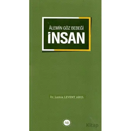 Alemin Göz Bebeği İnsan - Lamia Levent Abul - Diyanet İşleri Başkanlığı