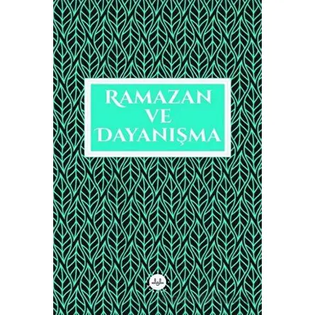 Ramazan ve Dayanışma - Kolektif - Diyanet İşleri Başkanlığı