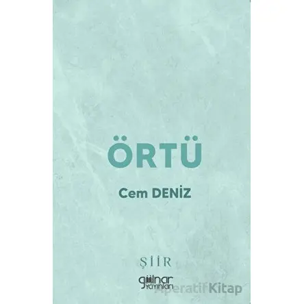Örtü - Cem Deniz - Gülnar Yayınları