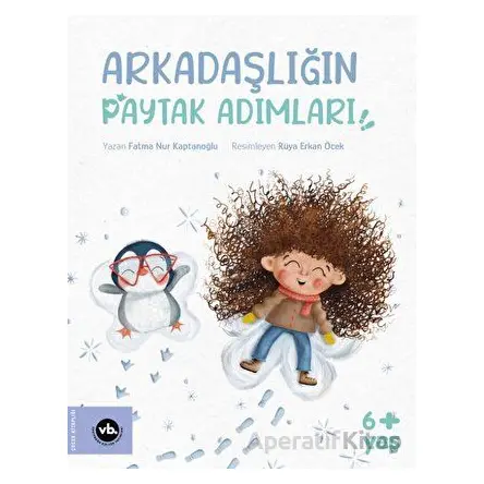 Arkadaşlığın Paytak Adımları - Fatma Nur Kaptanoğlu - Vakıfbank Kültür Yayınları