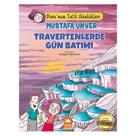 Travertenlerde Gün Batımı - Mustafa Ünver - Eksik Parça Yayınları