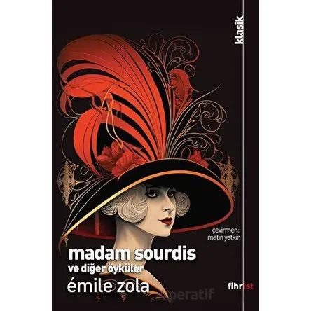 Madam Sourdis ve Diğer Öyküler - Emile Zola - Fihrist Kitap