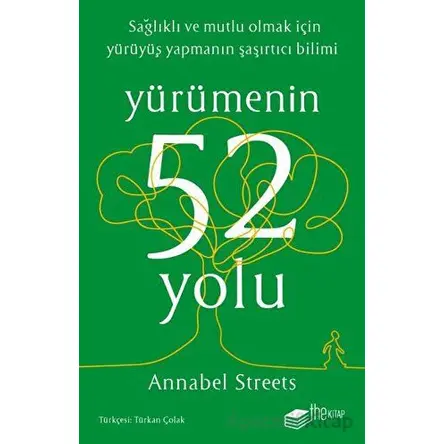 Yürümenin 52 Yolu - Annabel Strees - The Kitap