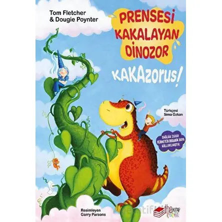 Prensesi Kakalayan Dinozor Kakazorus - Tom Fletcher - The Kitap Çocuk