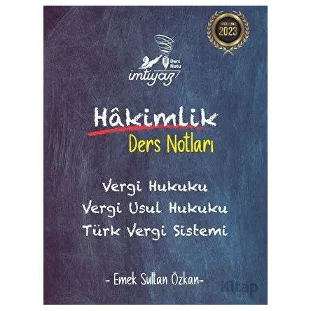 İmtiyaz Hakimlik Ders Notları - Vergi Hukuku Vergi Usul Hukuku Türk Vergi Sistemi
