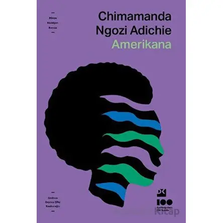 Amerikana - Chimamanda Ngozi Adichie - Doğan Kitap