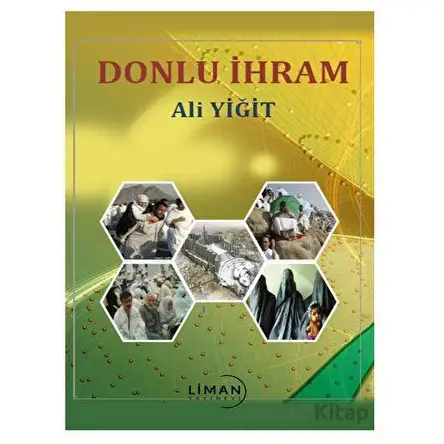 Donlu İhram - Ali Yiğit - Liman Yayınevi