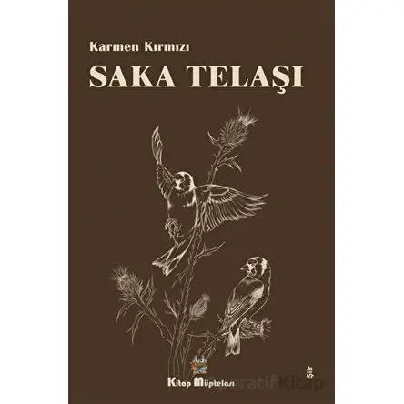 Saka Telaşı - Karmen Kırmızı - Kitap Müptelası Yayınları