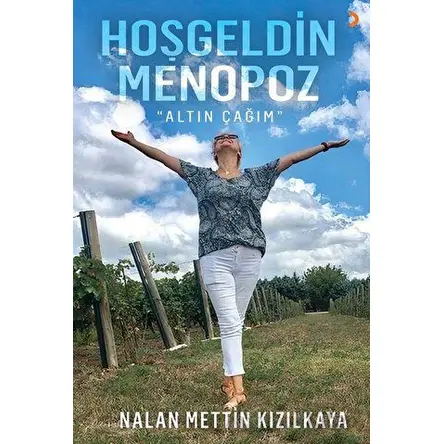 Hoşgeldin Menopoz - Nalan Mettin Kızılkaya - Cinius Yayınları