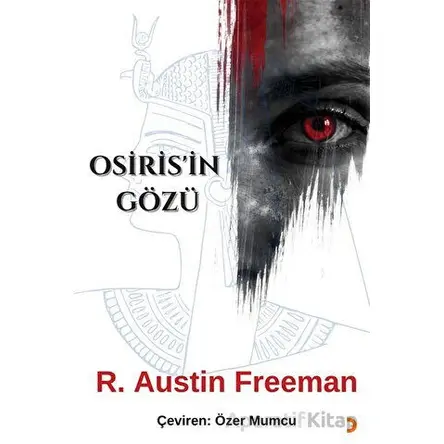 Osiris’in Gözü - R. Austin Freeman - Cinius Yayınları