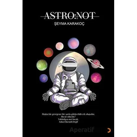Astro: Not - Şeyma Karakoç - Cinius Yayınları