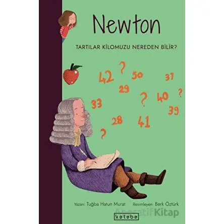 Newton - Tuğba Hatun Murat - Ketebe Çocuk