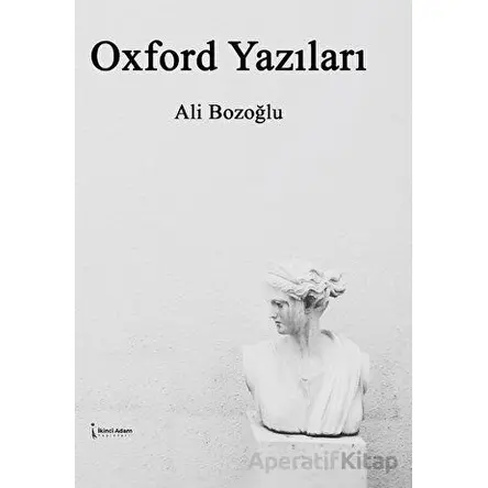Oxford Yazıları - Ali Bozoğlu - İkinci Adam Yayınları