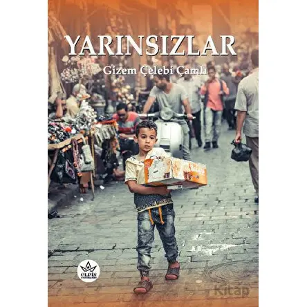 Yarınsızlar - Gizem Çelebi Çamlı - Elpis Yayınları