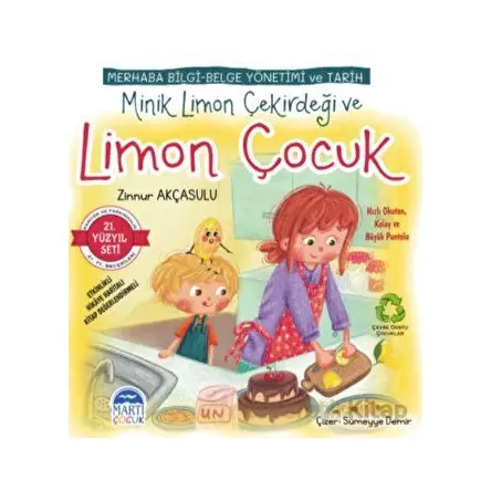 Merhaba Bilgi-Belge Yönetimi ve Tarih - Minik Limon Çekirdeği ve Limon Çocuk