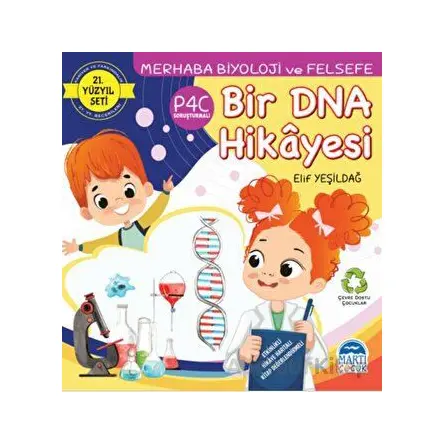 Merhaba Biyoloji ve Felsefe - Bir DNA Hikayesi - Elif Yeşildağ - Martı Çocuk Yayınları