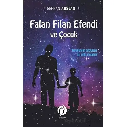 Falan Filan Efendi ve Çocuk - Serkan Arslan - Herdem Kitap