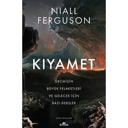 Kıyamet - Niall Ferguson - Kronik Kitap